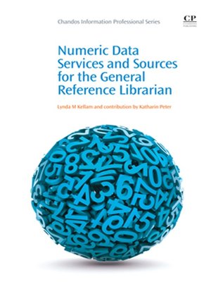 cover image of Numeric Data Services and Sources for the General Reference Librarian